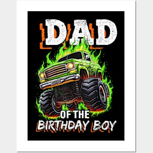 Dad Of The Birthday Boy Monster Truck Birthday Novelty Posters and Art